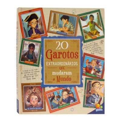 Livro Historias Extraordinarias: 20 Garotos Que Mudaram O Mundo Todolivro