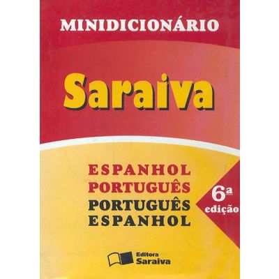 Dicionario Medio Espanhol / Portugues Ed. Saraiva