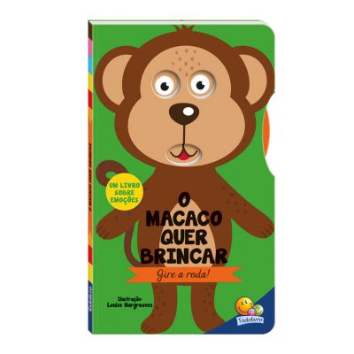 Livro Gire O Disco! Um Livro Sobre Emocoes: Macaco Todolivro
